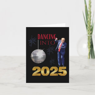 Carte Nouvelle année Trump dansant jusqu'en 2025, compte