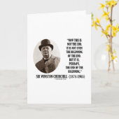Carte Now This Is Not The End (Winston Churchill Quote) (Fleur jaune)