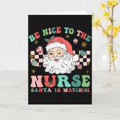 Carte Nurse Christmas Shirt Be Nice To The Nurse Santa I (Fleur jaune)