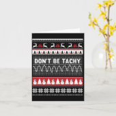 Carte Nurse Ugly Christmas Sweater - Don't Be Tachy Long (Fleur jaune)