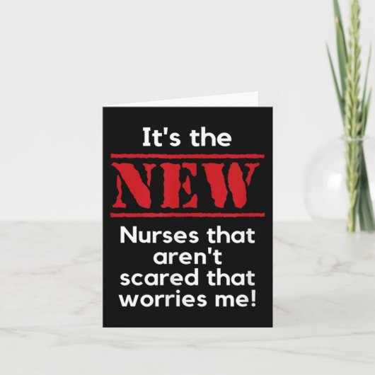 Carte Nursing Quote It's The New Nurses That E Me Rn Dnp (Devant)