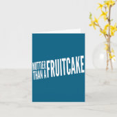 Carte Nuttier Than A Fruitcake Funny Novelty Sarcastic H (Fleur jaune)