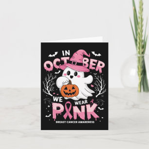 Carte Octobre Nous Portons Une Chemise Rose Fantôme Canc