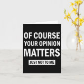 Carte Of Course Your Onion S Just Not To Me  (Fleur jaune)