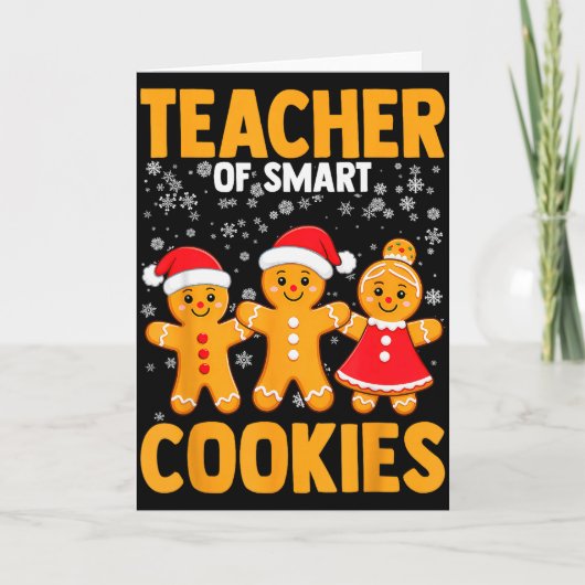 Carte Of Smart Cookies Gingerbread Christmas Teacher Cut (Devant)