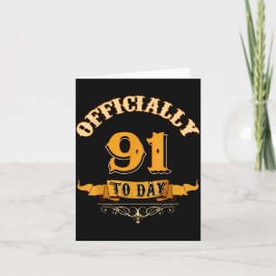 Carte Officiellement 91 ans aujourd'hui Cadeau 91e anniv
