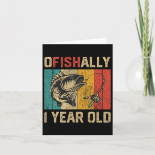 Carte Ofish 1 An Vieux Funny Pêche Anniversaire Fisher
