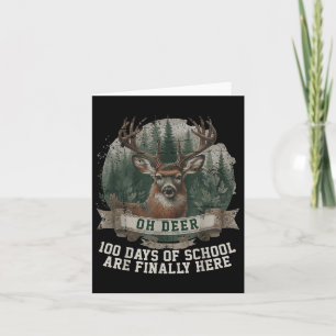 Carte Oh Deer 100 Jours D'École Sont Ici Chasse De Cerfs