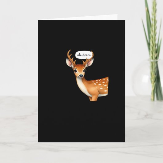 Carte Oh Deer Cute Punny Deer Saying Whimsical Quote (Devant)