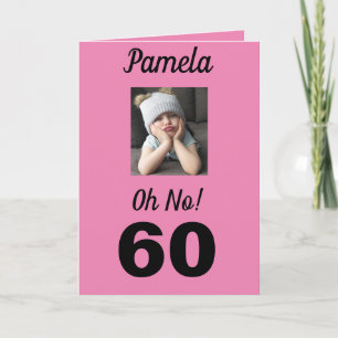 Carte Oh non ! 60e anniversaire Funny Grumpy Girl Celebr