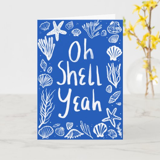 Carte OH SHELH YEAH Seashell Beach Félicitations d'anniv (Fleur jaune)