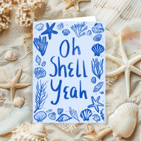 OH SHELH YEAH Seashell Beach Félicitations d'anniv