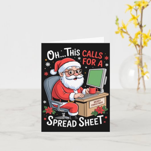 Carte Oh This Calls For A Spreadsheet Santa Excel Funny (Fleur jaune)