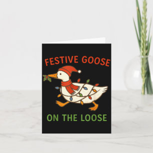 Carte Oie festive en liberté Noël, drôle de Noël