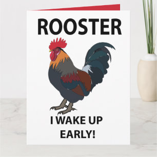 Carte Oiseau de coq Je Me Réveille Un Rooster Drôle