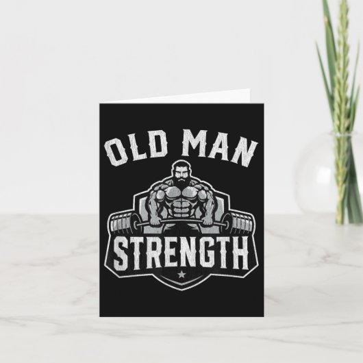 Carte Old Man Strength Funny Gym Motivation Workout Gift (Devant)