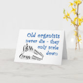 Carte "Old organists never die" birthday card (Fleur jaune)