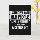 Carte Old People Gag Don't Mess With Old People Prison  (Fleur jaune)