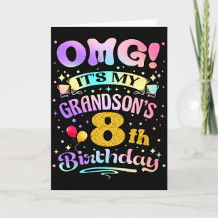 Carte Omg C'est L'anniversaire De Mon Petit-fils De 8 An