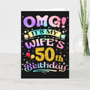 Carte Omg C'est Les 50 Ans De Ma Femme Joyeux 50 Ans