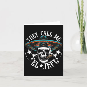 Carte On M'Appelle El Jefe Mexicaine Crâne À Sucre Cinco