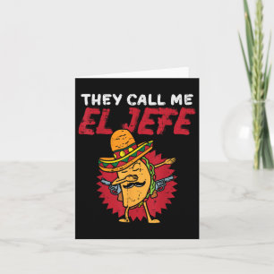 Carte On M'Appelle El Jefe Taco Funny Boss Cinco De Mayo
