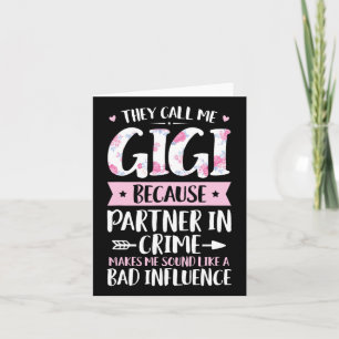 Carte On m'appelle Gigi parce que partenaire dans le cri