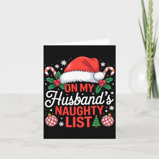 Carte On My Husbands Naughty List Christmas (Devant)