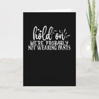 on ne porte probablement pas de pantalon