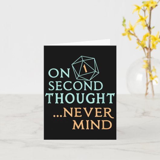 Carte On Second Thought Never Mind, Funny Gift For Men,  (Fleur jaune)