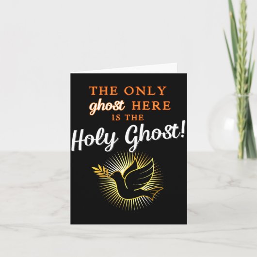 Carte Only The Holy Ghost - Funny Anti Halloween Christi (Devant)