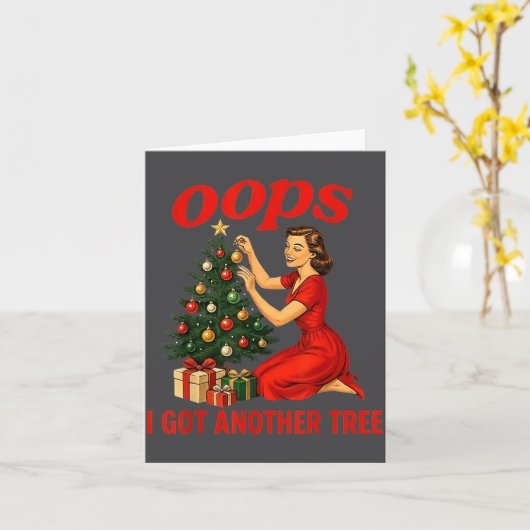 Carte Oops I Got Another Tree Funny Retro Christmas (Fleur jaune)