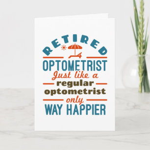 Carte Optométriste retraité façon drôle plus heureux