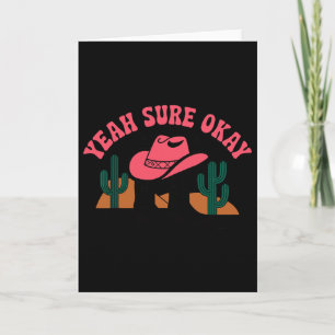 Carte Ouais Bien Okay Cowgirl Occidental Saint Valentin