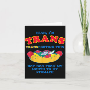 Carte Ouais Trans Transportant Ce Hot Dog de la Bouche
