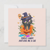Carte Oubliez Candy Donnez-Moi Juste Un Chat - Chat De S (Devant)