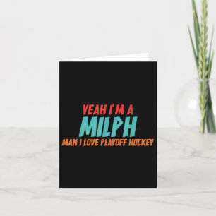 Carte Oui Je Suis Un Milph Man J'Aime Le Hockey Playoff