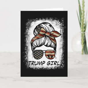Carte Oui, je suis une fille Trump, passez à autre chose