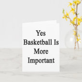 Carte Oui Le basket-ball est plus important (Fleur jaune)