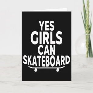 Carte Oui les filles peuvent faire du skate - Skateboard