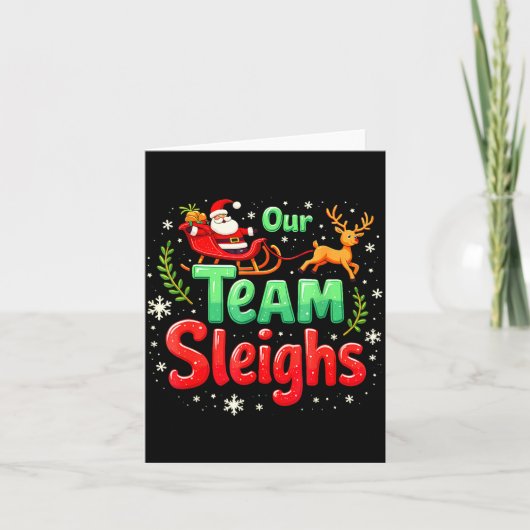 Carte Our Team Sleighs Christmas Santa Reindeers Office  (Devant)