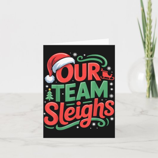 Carte Our Team Sleighs Funny Christmas Reindeers Xmas  (Devant)