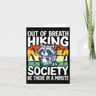 Carte Out Of Breath Randonnée Society Soyez Là Dans Une