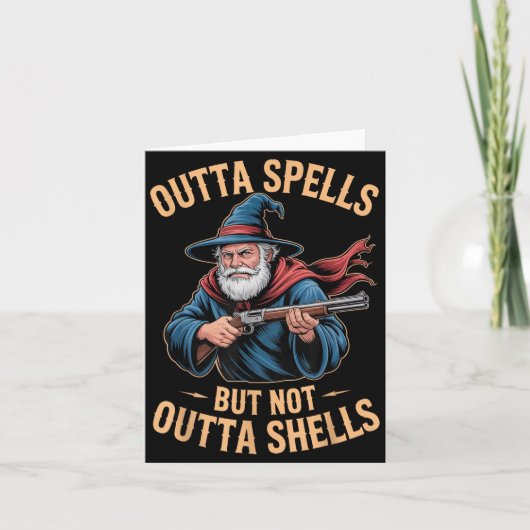 Carte Outta Spells But Not Outta Shells Wizard Fantasy M (Devant)