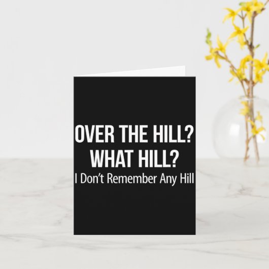 Carte Over The Hill_ - What Hill_ - I Don't Remember Any (Fleur jaune)
