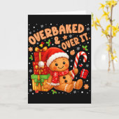 Carte Overbaked And Over It Christmas Cookies Gingerbrea (Fleur jaune)