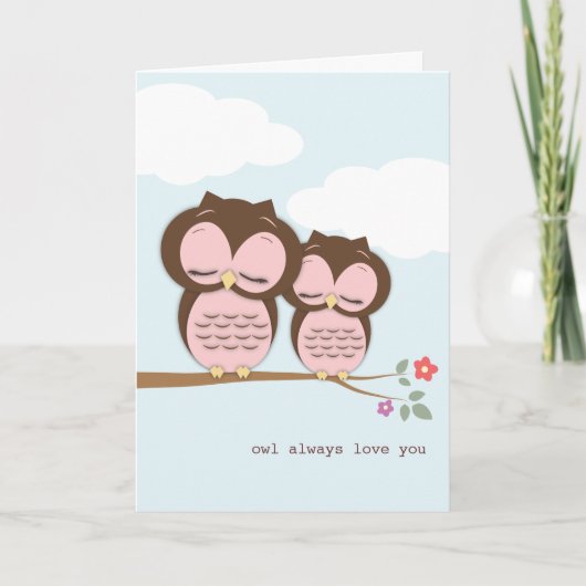 Carte Owl Always Love You Mother's Day Card (Devant)