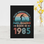 Carte Paddlebarding born 1985 40th Birthday Gift Sup Dad (Fleur jaune)