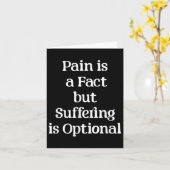 Carte Pain Is A Fact But Suffering Is Optional Motivatio (Fleur jaune)