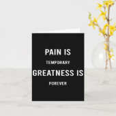 Carte Pain Is Temrary Greatness Is Forever Motivational  (Fleur jaune)